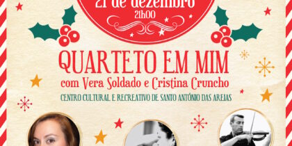 (Português) Concerto de Natal – Quarteto em Mim com Vera Soldado e Cristina Cruncho