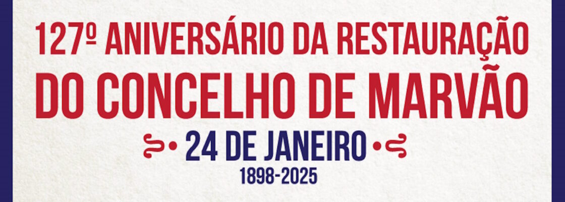 127º Aniversário da Restauração do Concelho de Marvão